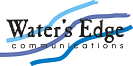 WATER'S EDGE COMMUNICAITONS